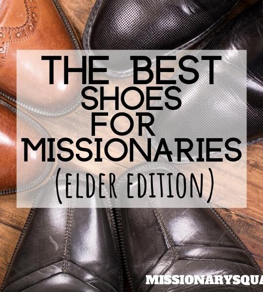 Three pair of dress shoes on a brown table. one light brown and two black. Text overlay says the best shoes for missionaries elder edition missionary square dot com